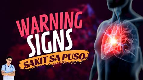 Sintomas Ng Sakit Sa Puso: Warning Signs To Watch Out For.